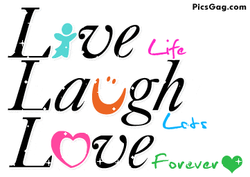 Love Life and Love Forever Animated Gif and You Like These Wise Words