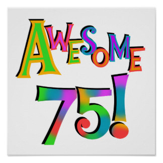 75th Birthday Posters | Zazzle
