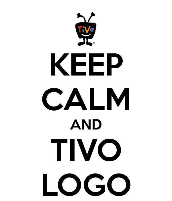 KEEP CALM AND TIVO LOGO - KEEP CALM AND CARRY ON Image Generator ...