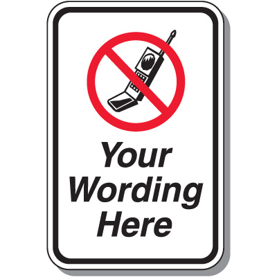 18\&quot; x 12\&quot; Custom No Cell Phone Symbol Sign | Emedco