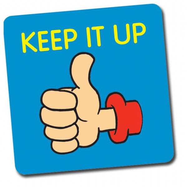 Keep Up The Good Work Clipart
