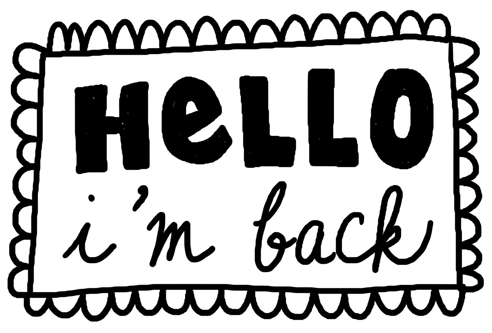 I Am Back Clipart