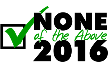 None of the Above 2016 T-Shirts, Hoodies & Gifts - Whee! Design