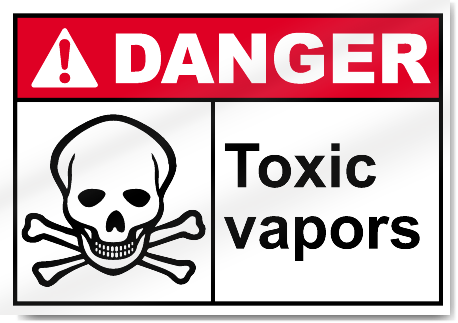 Toxic Vapors Danger Signs | SignsToYou.com