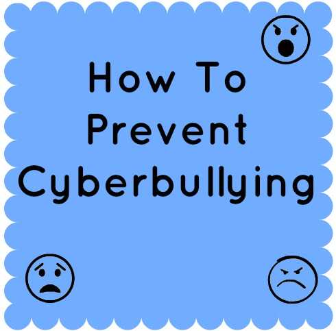 How to Prevent Cyberbullying - Our Family World