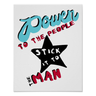 Power To The People Posters | Zazzle