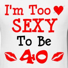 40th birthday sayings | Happy 40th Birthday, 40th Birthd…