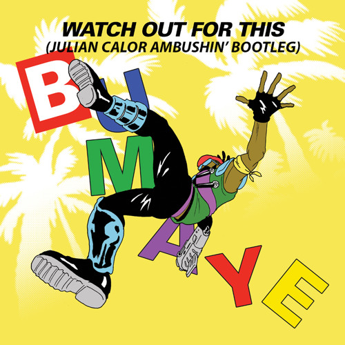Major Lazer - Watch out for this (Julian Calor Ambushin' Bootleg ...