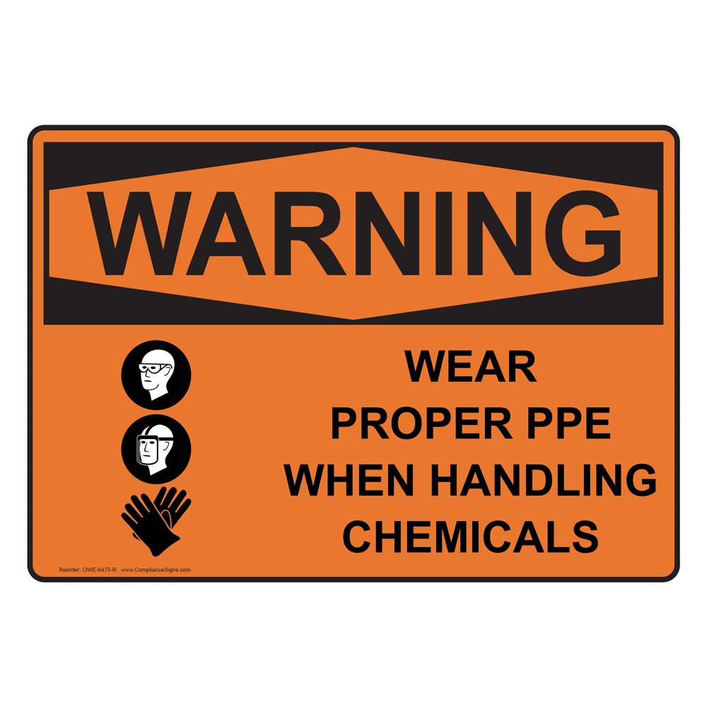 OSHA DANGER Wear Proper PPE When Handling Chemicals Sign ODE-6475-R