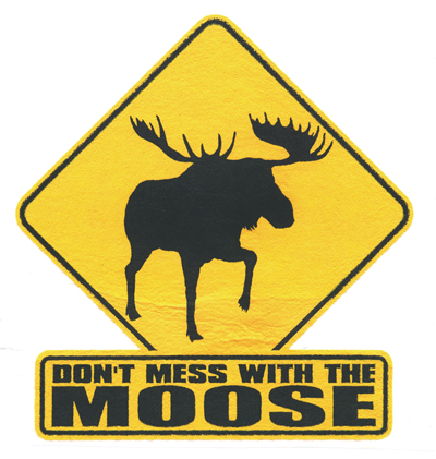 Moose Sign