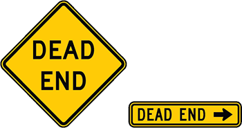 Where should Dead End Road signs be placed?