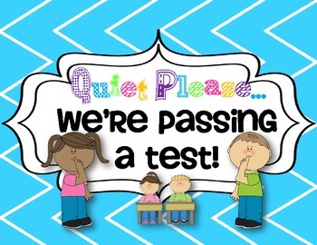 Quiet We are Testing Signs | Work