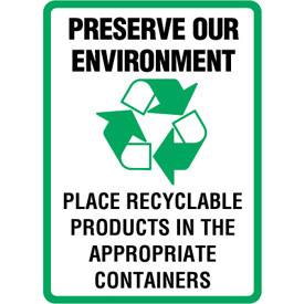 Preserve Our Environment Recycling Sign