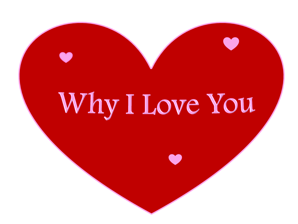 Here's Why I Love You So Much! | mariazwire