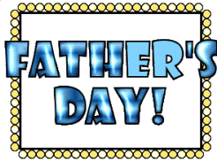 Father's Day pictures, Dad's Day and Daddy gif animations