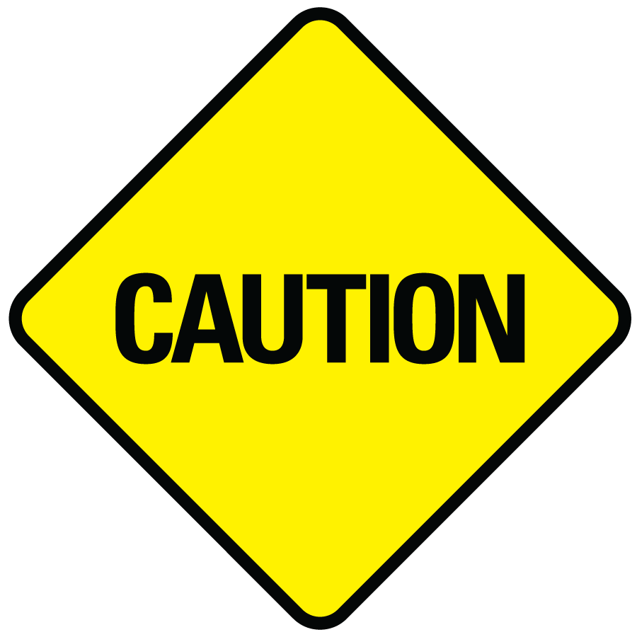 Caution Signs Printable