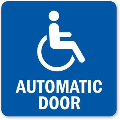 Handicapped Door Signs: Automatic Door Sign and Tactile Signs Online