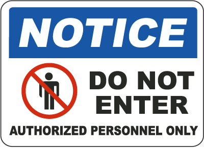 Notice Authorized Personnel Only Sign F7870 - by SafetySign.com