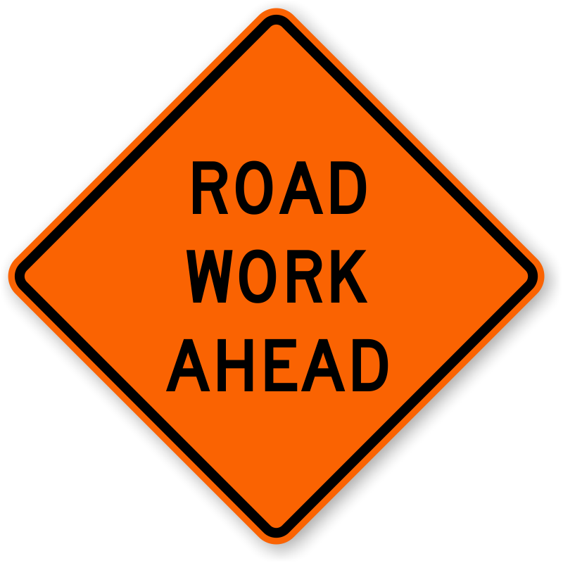 Road Work Signs | Road Work Ahead Signs