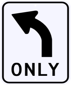 Left Turn Only Sign