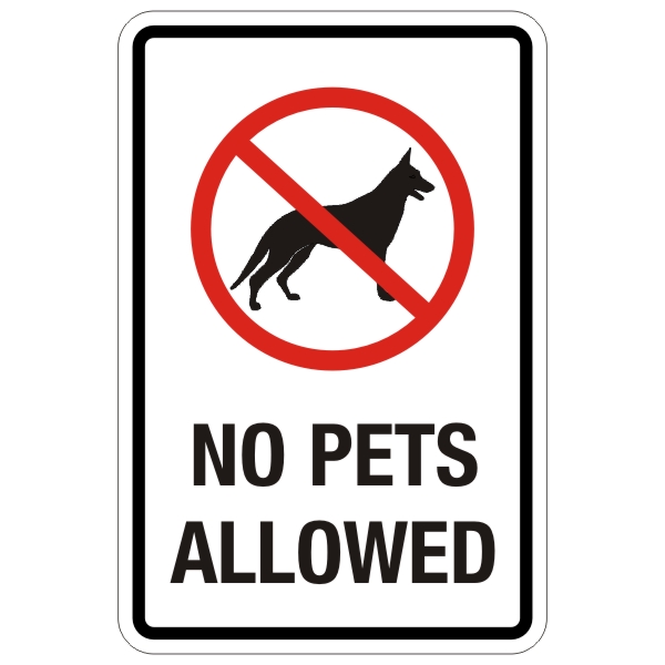 No Pets Sign Allowed Animals And Much More
