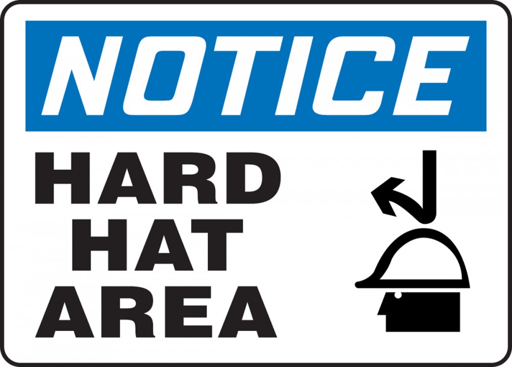 Hard Hat Area OSHA Notice Safety Sign MPPE838