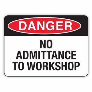 NO ADMITTANCE TO WORKSHOP - Safety Signs Australia
