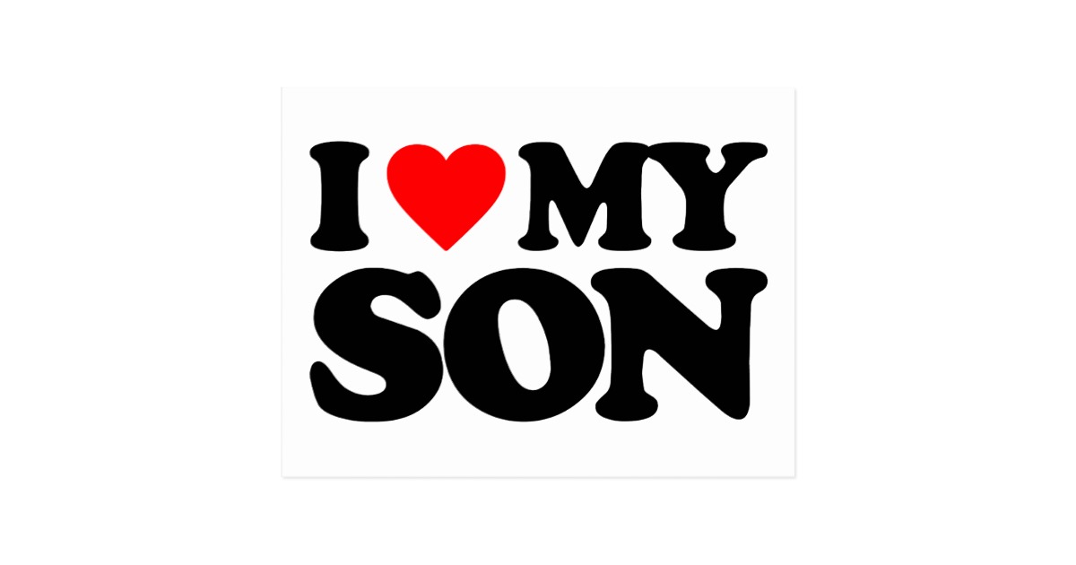 I LOVE MY SON POSTCARD | Zazzle