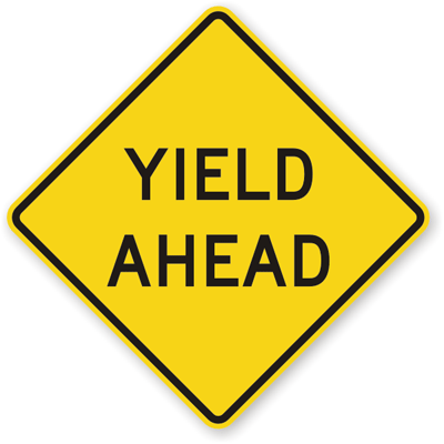Yield Ahead Signs