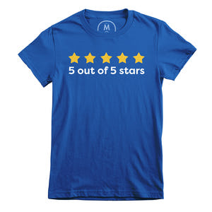 Rated 5 out of 5 stars” graphic tee by Matt. | Cotton Bureau