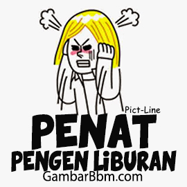 Gambar Kata DP BBM Pengen Liburan Karena Setres Kerja | Gambar BBM