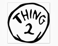 Diy Thing 1 Thing 2 Printables - ClipArt Best