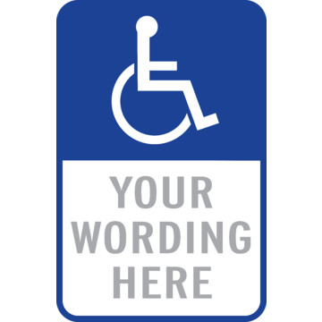 Semi-Custom Disabled Parking Logo Sign, Blue Top Half, Reflective ...