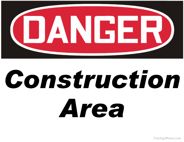 Printable Danger Construction Area Sign