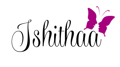 Ishithaa -