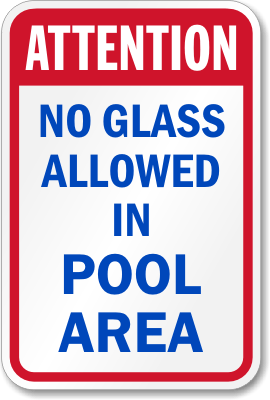 No Glass Allowed In Pool Area Signs