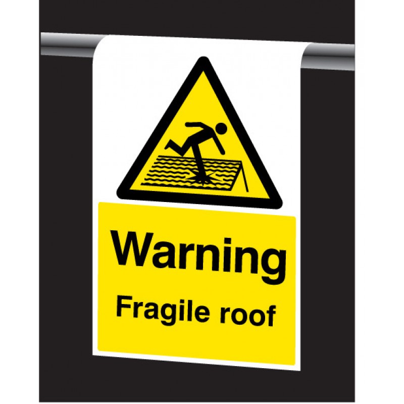 Roll top signs - Warning fragile roof - 400mm x 600mm - 1mm Aluminium