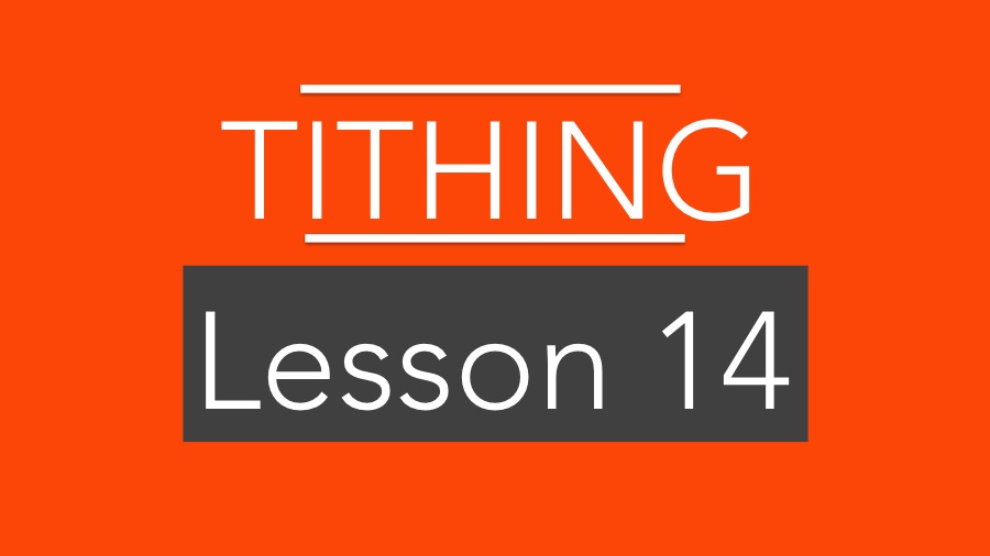 Lesson 12: The Tithe Breaks Greed Through Obedience. | Metro ...