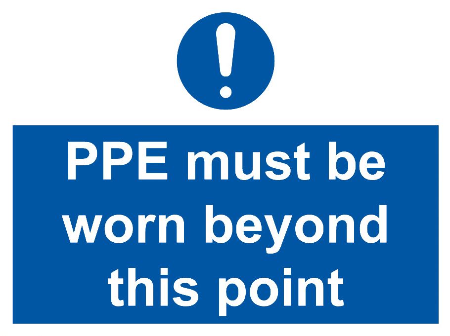 PPE Must Be Worn Beyond This Point Sign – Non-Photoluminescent ...