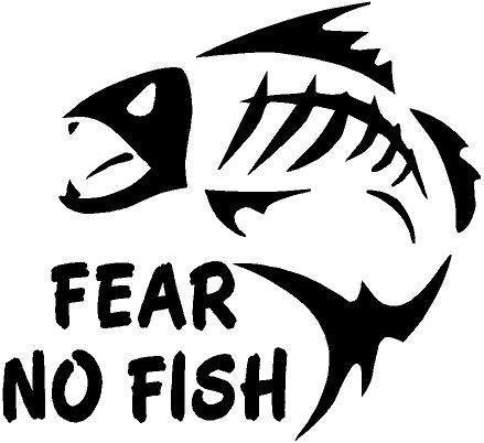 Fear No Fish Decal