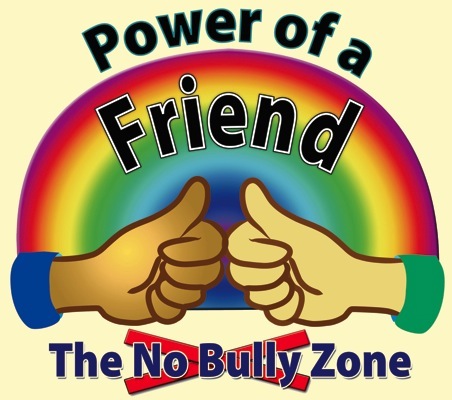 Program: “The No Bully Zone Power of a Friend” is a fully equipped ...