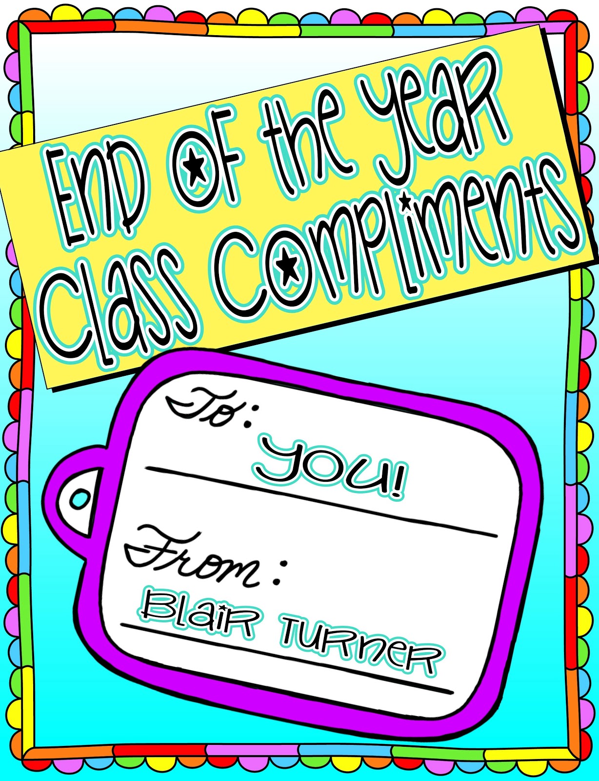 One Lesson at a Time: End of the Year Class Compliments