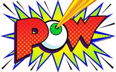 Pow! Bam! Wham! Zap! Boom!