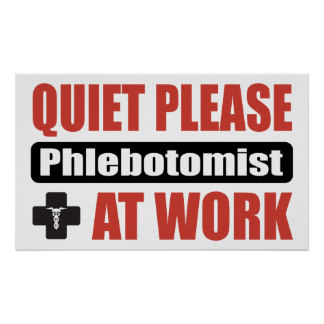 Phlebotomist Posters | Zazzle
