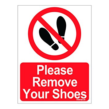 Clickforsign Please remove your Shoes Sign Sticker: Amazon.in ...
